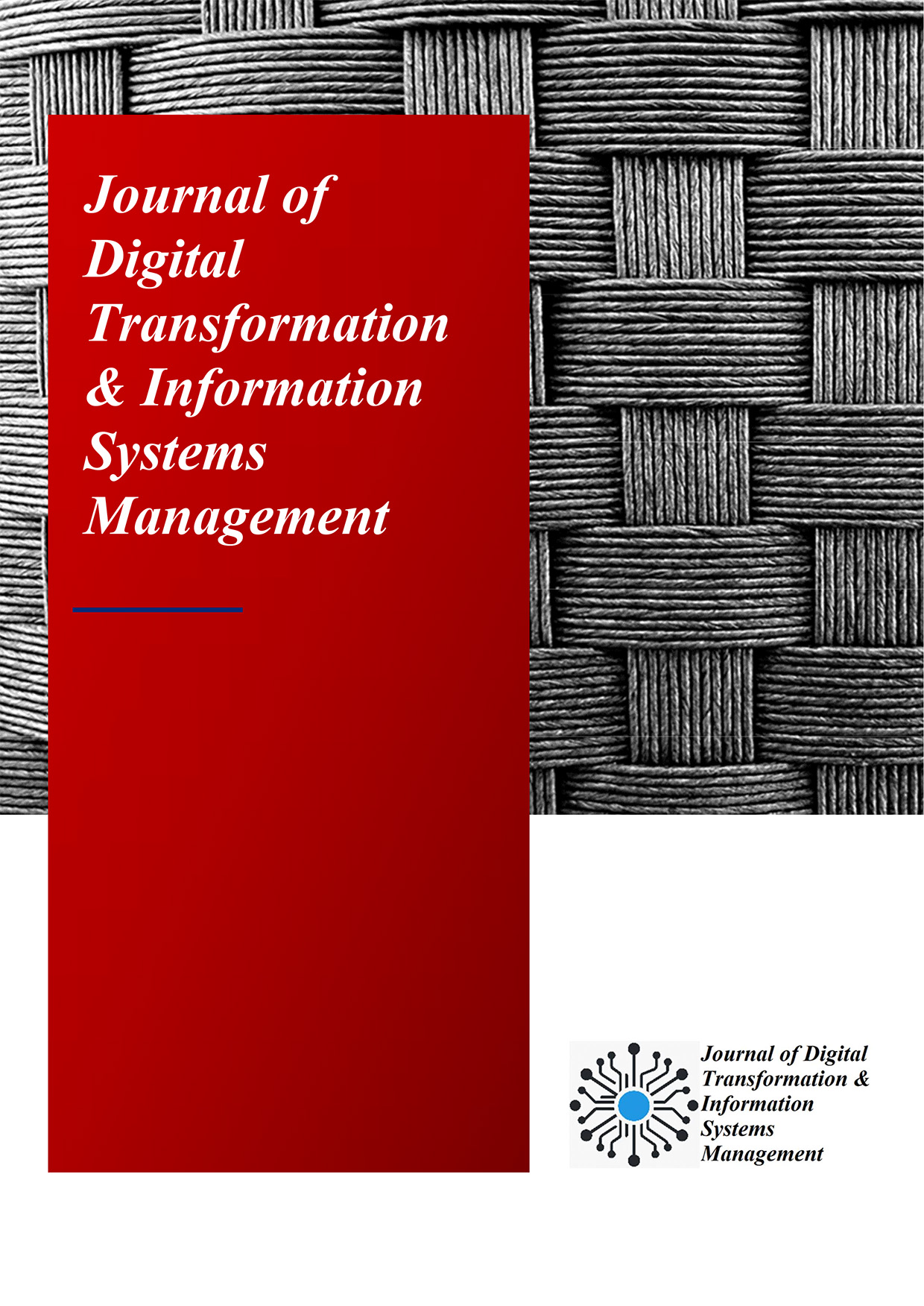 Journal of Digital Transformation & Information Systems Management